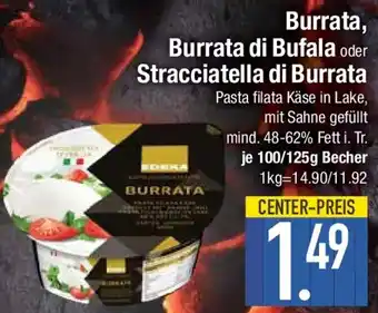 E-Center Burrata, Burrata di Bufala oder Stracciatella di Burrata Angebot