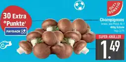 E-Center GUT & GÜNSTIG Champignons Angebot