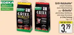 E-Center EDEKA zuhause Grill-Holzkohle oder -Briketts Angebot