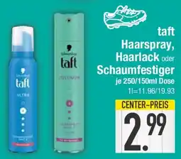 E-Center taft Haarspray, Haarlack oder Schaumfestiger Angebot