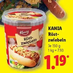 Lidl Kania Röstzwiebeln Angebot