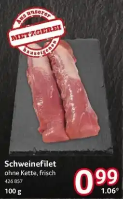 Selgros Schweinefilet ohne Kette, frisch Angebot