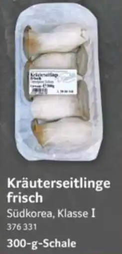 Selgros Kräuterseitlinge frisch Angebot