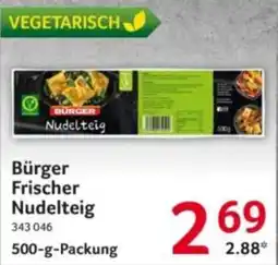 Selgros Bürger Frischer Nudelteig Angebot