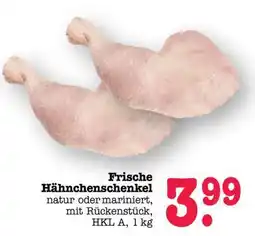 Scheck-in-Center Frische Hähnchenschenkel Angebot