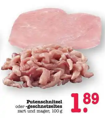 Scheck-in-Center Putenschnitzel oder -geschnetzeltes Angebot