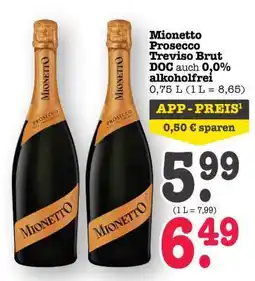 Scheck-in-Center Mionetto Prosecco Treviso Brut DOC Angebot
