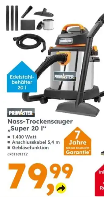 Globus Baumarkt PRIMASTER Nass-Trockensauger „Super 20 l“ Angebot