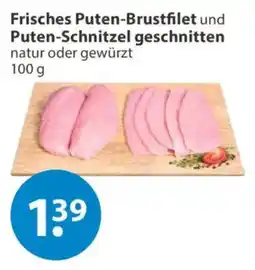 V Markt Frisches Puten-Brustfilet und Puten-Schnitzel Angebot