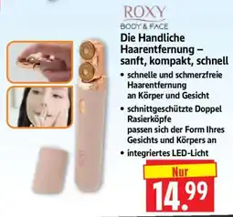 Edeka Herkules ROXY BODY & FACE Die Handliche Haarentfernung Angebot