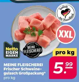 Netto Meine fleischerei frischer schweinegulasch großpackung Angebot