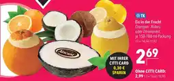 CITTI Markt Eis in der Frucht Angebot