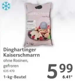 Selgros Dinghartinger Kaiserschmarrn ohne Rosinen Angebot