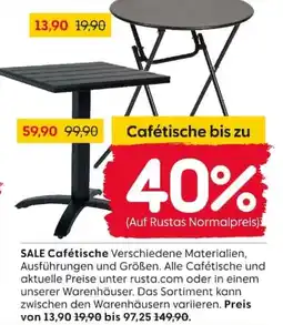 Rusta SALE Cafétische Angebot