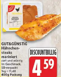 nah & gut GUT&GÜNSTIG Hähnchensteaks Angebot