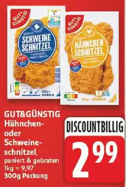 nah & gut GUT&GÜNSTIG Hähnchen- oder Schweineschnitzel Angebot