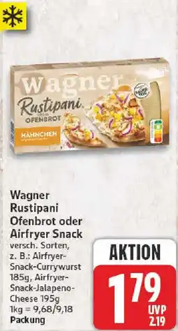 nah & gut Wagner Rustipani Ofenbrot oder Airfryer Snack Angebot