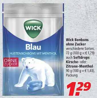 Marktkauf Wick Bonbons ohne Zucker 72g auch Softdrops Kirsche oder Zitrone Menthol 90g Angebot