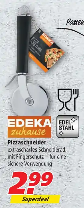 Marktkauf Edeka zuhause Pizzaschneider Angebot