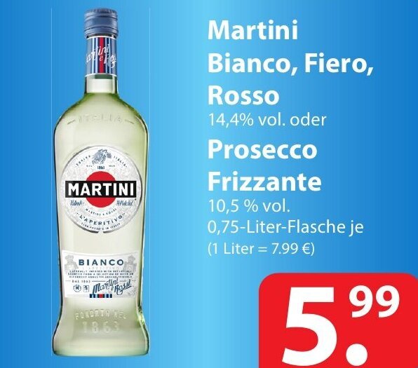 Martini Bianco, Fiero, Rosso oder Prosecco Frizzante 0,75L Angebot bei