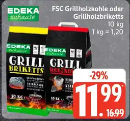 Edeka EDEKA zuhause FSC Grillholzkohle oder Grillholzbriketts Angebot