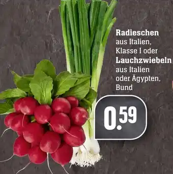 Edeka Neukauf Radieschen oder Lauchzwiebeln Angebot