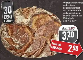 Edeka Neukauf Urbrot 750g Laib Angebot