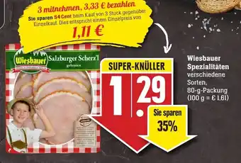 Edeka Neukauf Wiesbauer Spezialitäten 80g Angebot