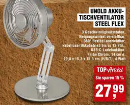 Handelshof UNOLD AKKU-TISCHVENTILATOR STEEL FLEX Angebot