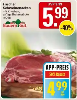 WEZ Frischer Schweinenacken mit Knochen, saftige Bratenstücke BauernGut Angebot