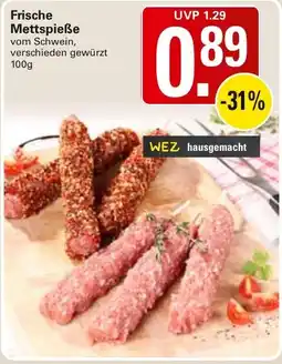 WEZ WEZ hausgemacht Frische Mettspieße Angebot