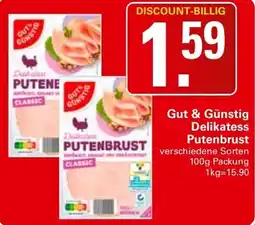 WEZ Gut & Günstig Delikatess Putenbrust Angebot