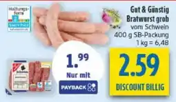 diska Gut & Günstig Bratwurst grob vom Schwein Angebot