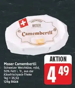 E-Center Moser camembertli Angebot