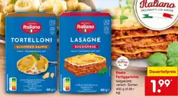 Netto Marken-Discount Italiano pasta fertiggerichte Angebot
