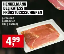 EDEKA Foodservice HENKELMANN DELIKATESS FRÜHSTÜCKSSCHINKEN Angebot