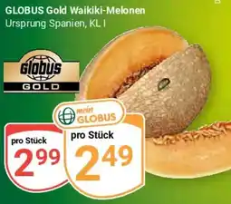 Globus GLOBUS Gold Waikiki-Melonen Angebot