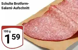 Globus Schulte Brotform Salami-Aufschnitt Angebot