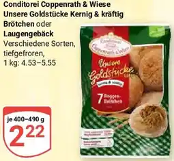 Globus Conditorei Coppenrath & Wiese Unsere Goldstücke Kernig & kräftig Brötchen oder Laugengebäck Angebot
