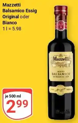 Globus Mazzetti Balsamico Essig Original oder Bianco Angebot