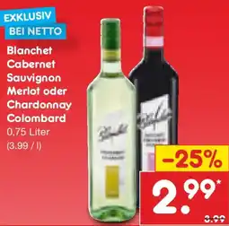 Netto Marken-Discount Blanchet Cabernet Sauvignon Merlot oder Chardonnay Colombard Angebot