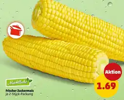PENNY Markt liebe Frischer Zuckermäis Angebot
