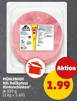 PENNY MÜHLENHOF XXL Delikatess Hinterschinken Angebot