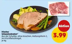 PENNY Frischer Schweinebraten* Angebot