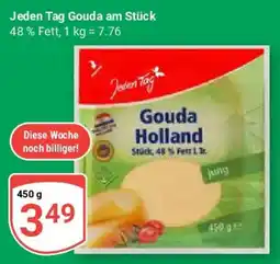 Globus Jeden Tag Gouda am Stück Angebot
