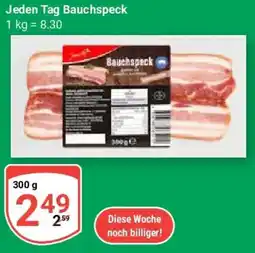 Globus Jeden Tag Bauchspeck Angebot