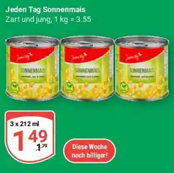 Globus Jeden Tag Sonnenmais Angebot