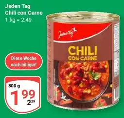 Globus Jeden Tag Chili con Carne Angebot