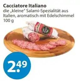 V Markt Cacciatore Italiano Angebot