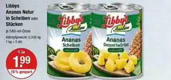 V Markt Libbys Ananas Natur In Scheiben Oder Stücken Angebot